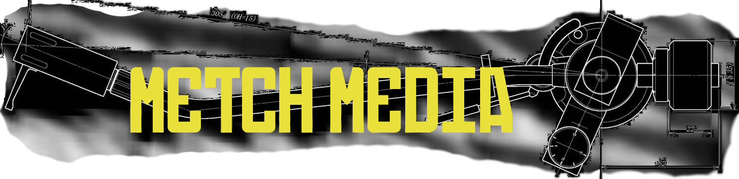 METCH MEDIA